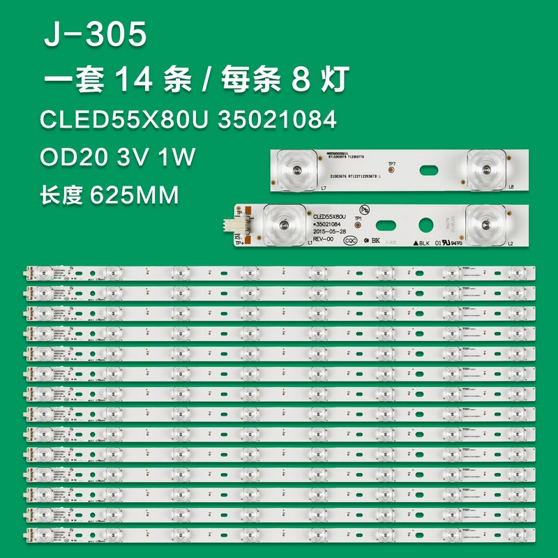 J-305 KIT LED STRIP CLED55X80U*35021084 55D2003V1W8C1B62518M-HJ-ZG