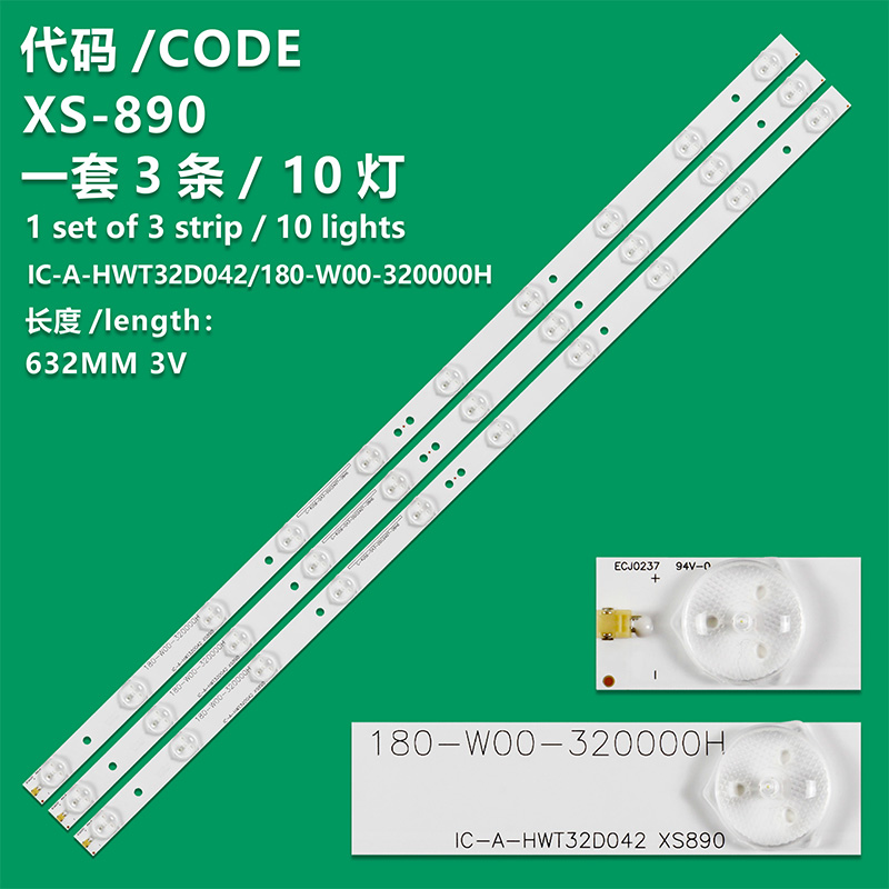 XS-890  3Pcs/Set LED Backligh Strip IC-A-HWT32D042 B2C6 D6Z6 180-W00-320000H 10 LEDs 630MM