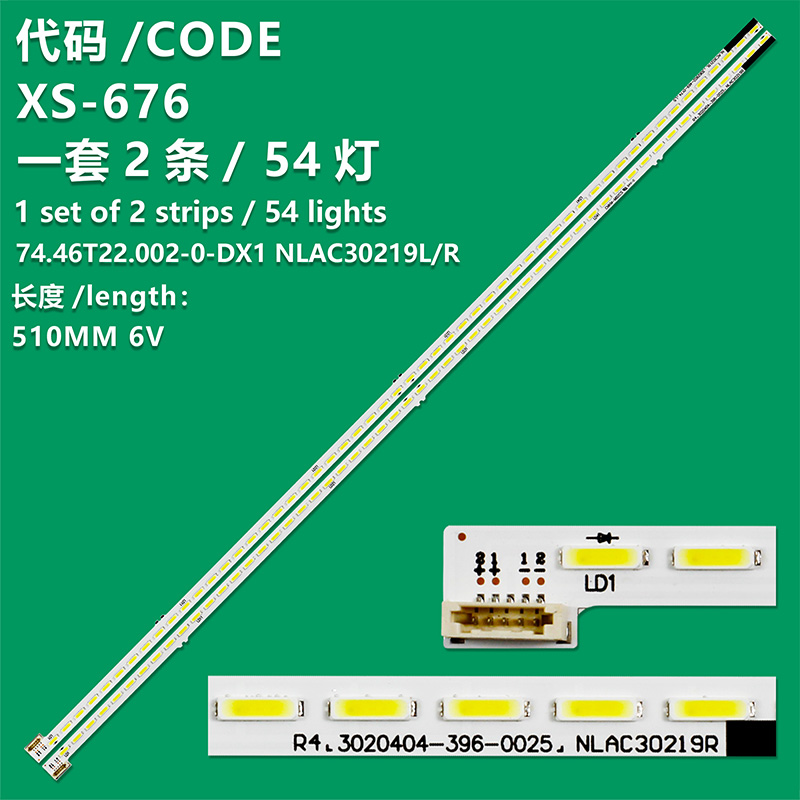 XS-676   Kit/2pcs LED Strips For NLAC30219L NLAC30219R 74.46T22.002-0-DX1 KDL-46W700A 