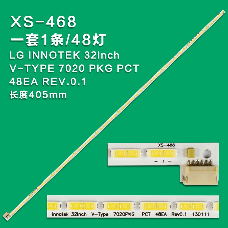 XS-468 New LCD TV Backlight Strip LG Inotek 32inch V-Type 7020PKG PCT 48EA REV0.1 For LG 32INCH TV