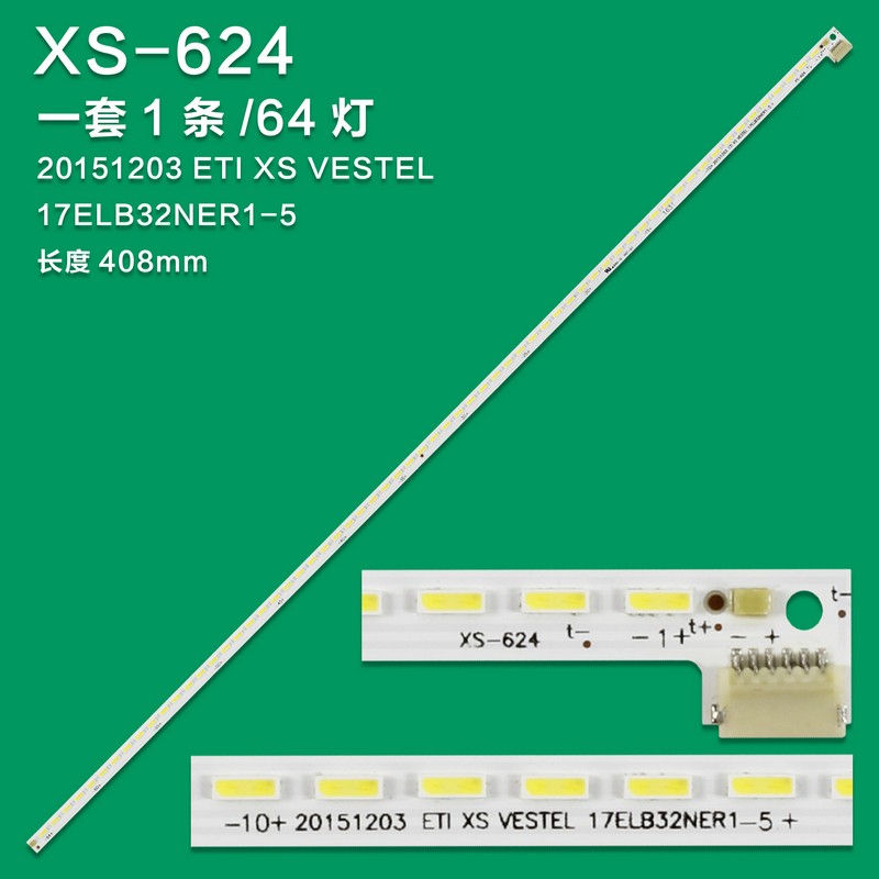 XS-624 New LCD TV Backlight Strip 20151203 ETI XS VESTEL 17ELB32NER1-5 For VESTEL SAT 32HB5110