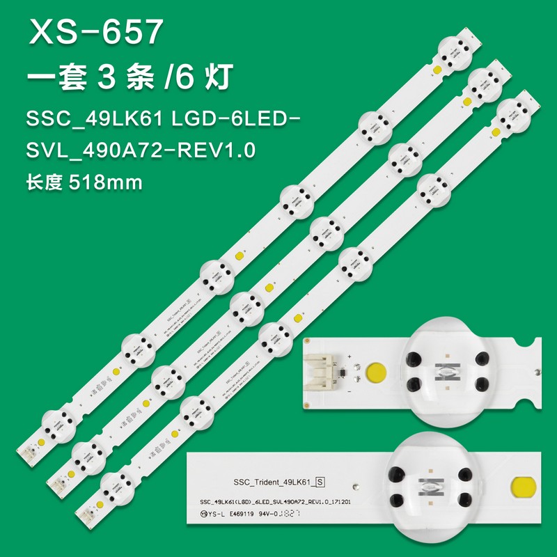 XS-657 New LCD TV Backlight Strip SSC-Trident-49LK61/SSC_49LK61 LGD-6LED-SVL_490A72-REV1.0 For 49 Inch TV