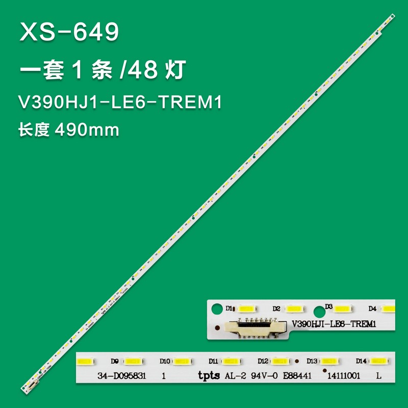 XS-649 New LCD TV Backlight Strip V390HJ1-LE6-TREM1 48LED For Hisense C420E06E01A for Hi sense TC39A400B TC39A600B