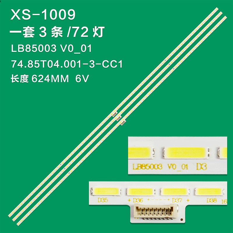 XS-1009 New LCD TV Backlight Strip LB85003 V0_01 74.85T04.001-3-CC1 For Sony XBR-85X850D 