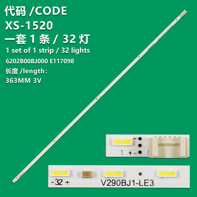 XS-1520 New LCD TV Backlight Strip XS-1520/6202B00BJ000/32LED/1pcs 6202B00BJ000 V290BJ1-LE3 For LCD TV