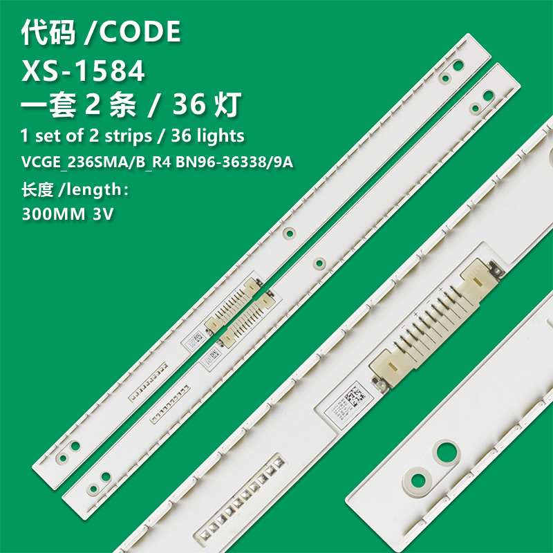 XS-1584  Samsung VCGE_236SMA_R4 VCGE_236SMB_R4 BN96-36338A BN96-36339A LED Backlight Strips - 2 Strips