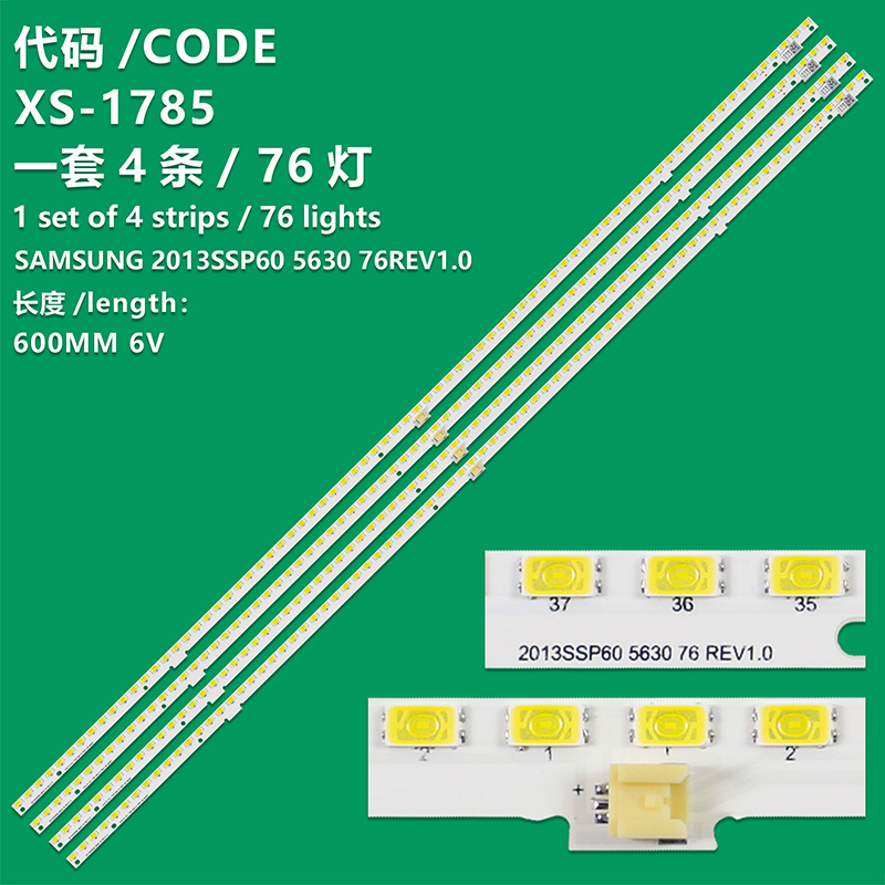 XS-1785 New LCD TV Backlight Bar SAMSUNG 2013SSP60 5630 76 REV1.0 Suitable For Sharp LCD-60LX850A LC-60LE755U LC-60LE757U LC-60C7500U