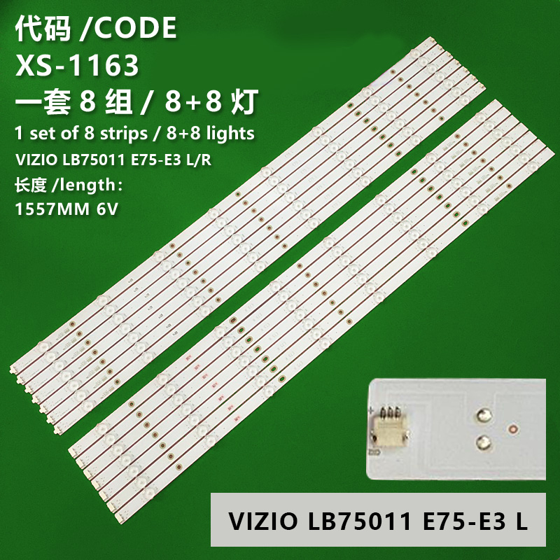 XS-1163  LED Backlight strips For VIZIO LB75011 V0_05 V1_05 E75 L E75 R E466169 XY-MC 