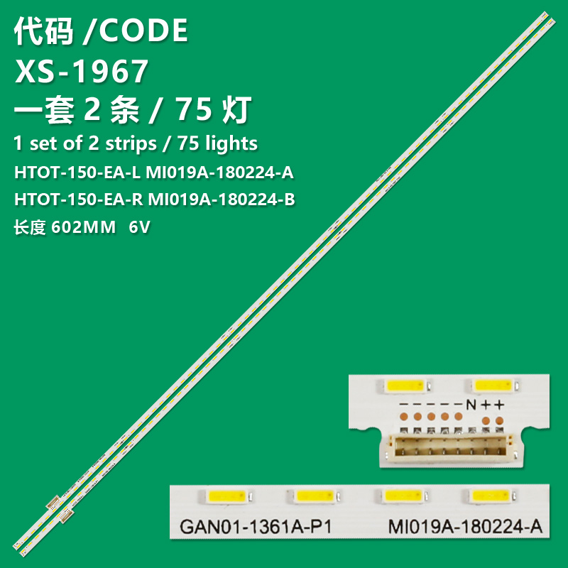 XS-1967LCD TV Backlight Bar HTOT-150-EA-L HTOT-150-EA-R MI019A-180224-A/B HT0T-150-EA-L For Xiaomi L55M5-AB