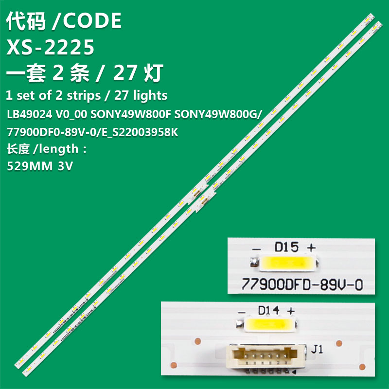 XS-2225 New LCD TV Backlight Strip  E_S22003958K 77900DF0-89V-0 LB49024 V0_00  FOR KDL-49W800F KDL-49W800G For Sony kdl-49wf804 49w800f