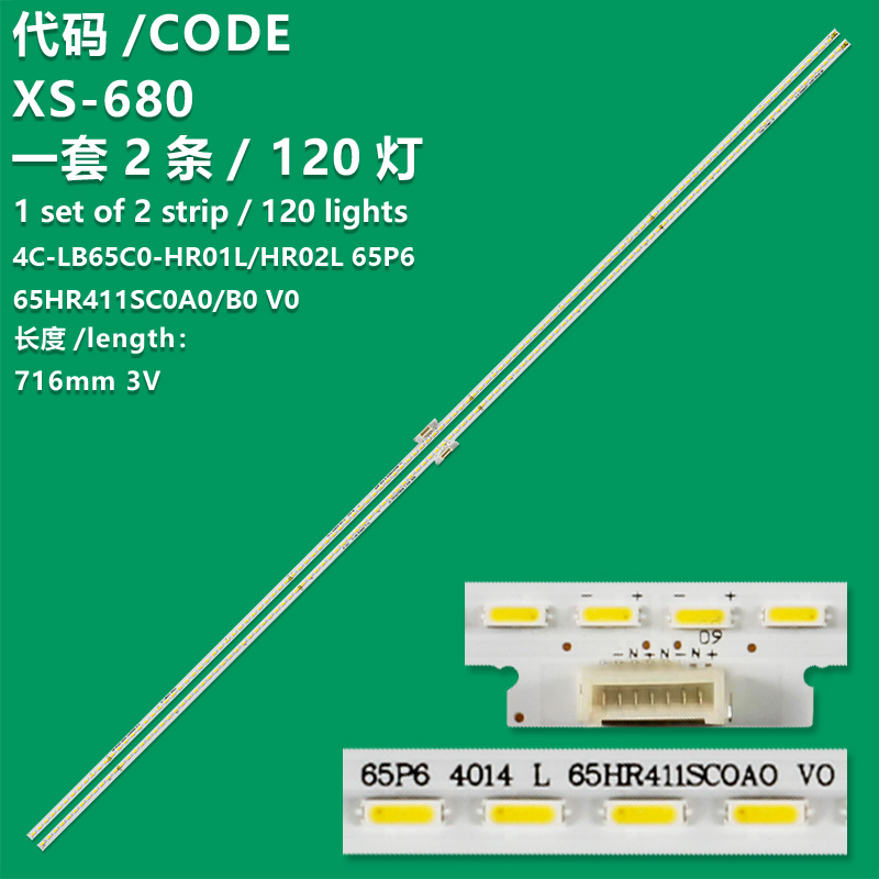 XS-680  Kit/2pcs LED Strips For TCL 65P6 TCL65A860 65P6 4C-LB65C0-HR01L 65HR411SC0A0 V0 