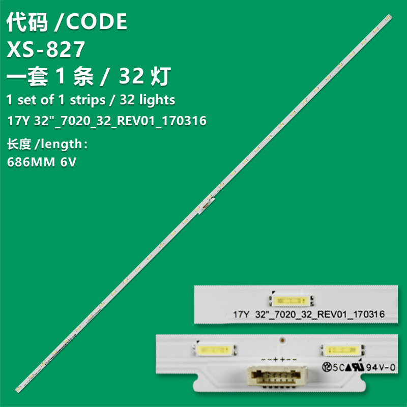 XS-827 LED backlight strip FOR SONY KDL-32RE403 KDL-32WE610 KDL-32WE613 KDL-32WE615 KDL-32R303B 17Y 32"_7020_32_REV01_170316 80611DD  