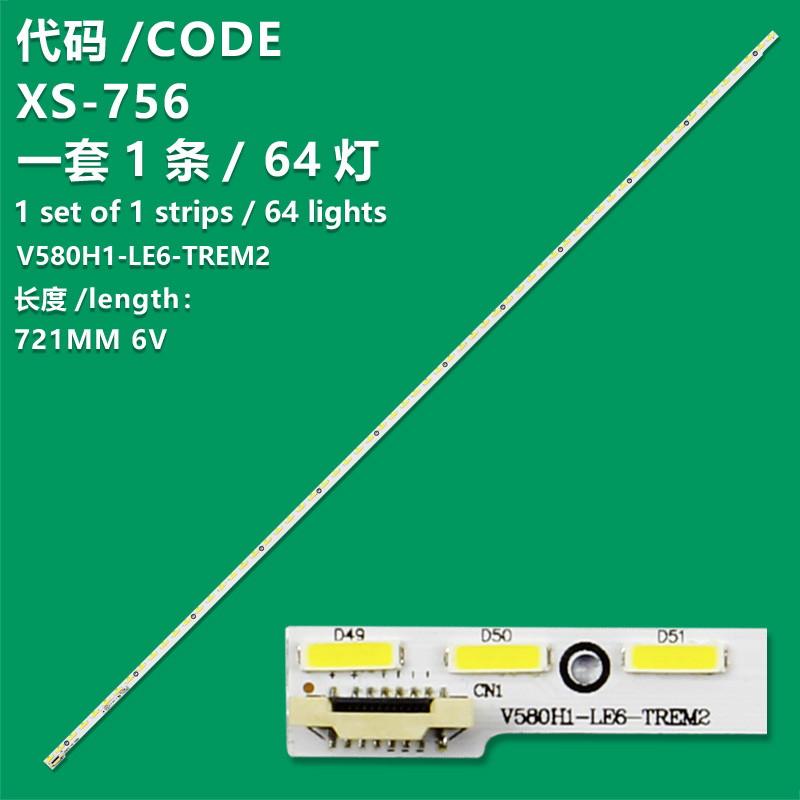 XS-756  New 64LEDs 721MM LED backlight strip V580H1-LE6-TREM2 for LED58K280J V580HJ1-LE6