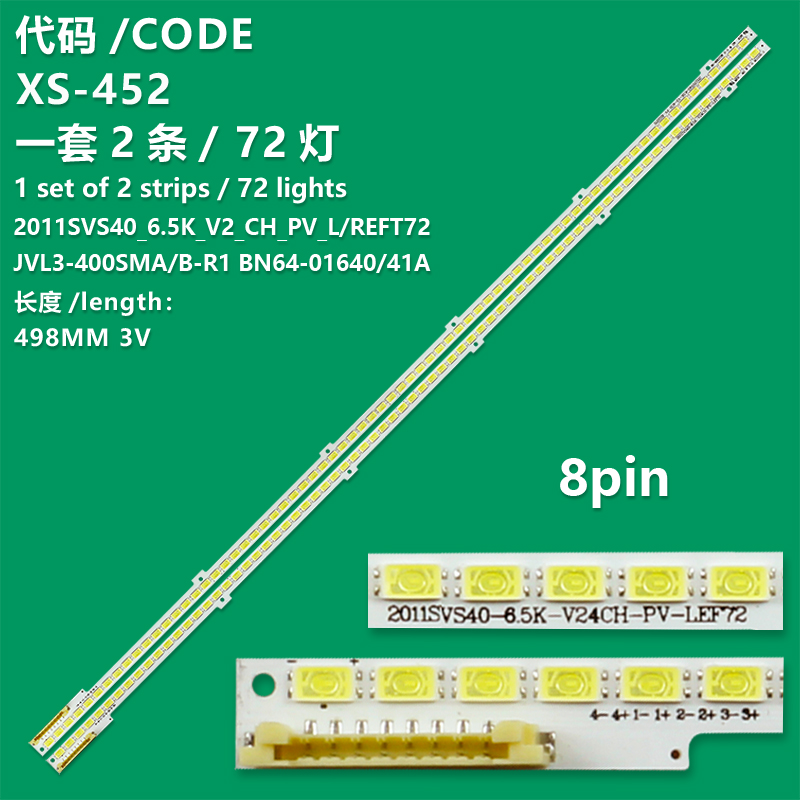 XS-452 New LCD TV Backlight Strip 2011SVS40_6.5K_V2_CH_PV_LEFT72 For Samsung UA40D6530WS/UE40D6510