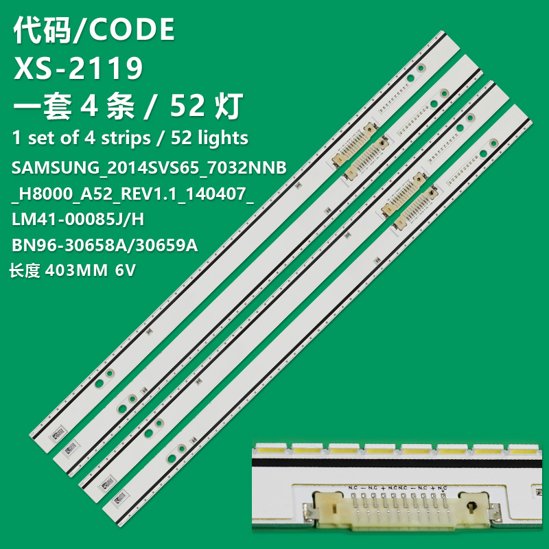 XS-2119 LED Backlight Lamp strip for SAMSUNG 2014SVS65 7032SNB H8000 A52 B52 REV1.0 BN96-30658A 30659A UE65H8000 UA65H8000 UA65H8800 UA65H8800AJ