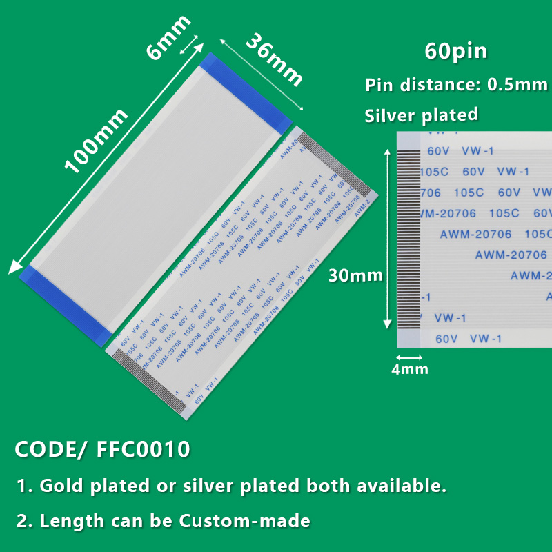 FFC0010  FFC/FPC Flexible Flat Cable Pitch 0.5mm 60-Pin AWM 20706 105C 60V VW-1 L:100mm W:36mm