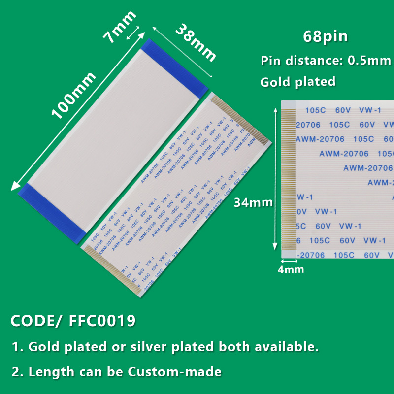FFC0019 FFC/FPC Flexible Flat Cable Pitch 0.5mm 68-Pin AWM 20706 105C 60V VW-1 L:100mm W:38mm
