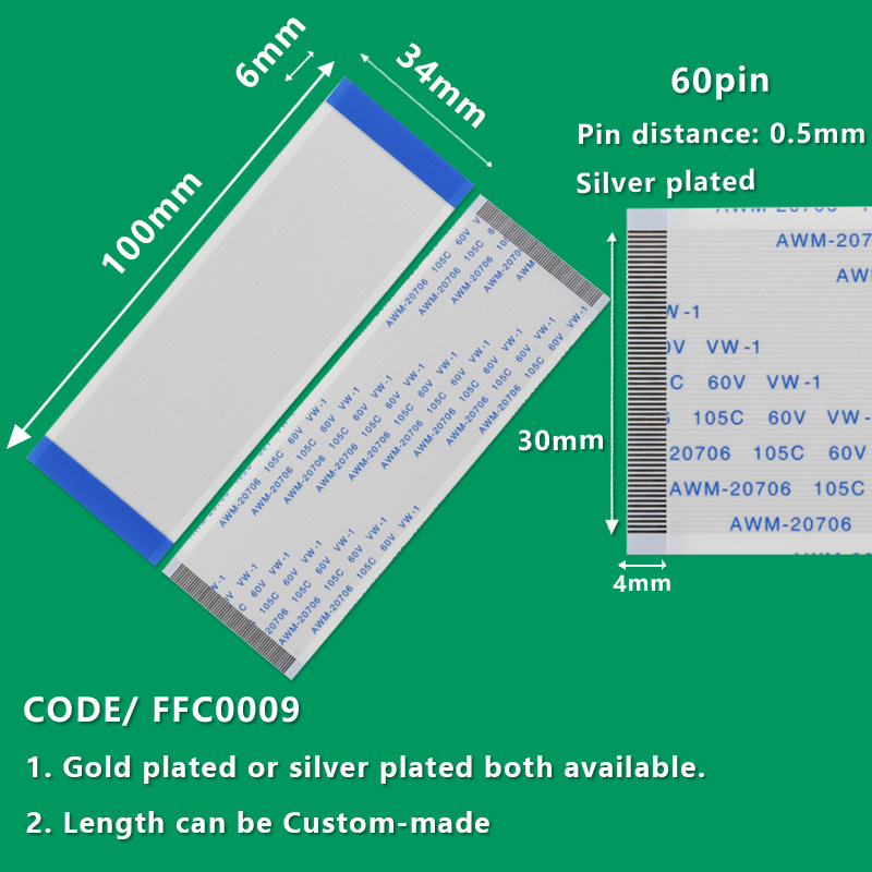 FFC0009  FFC/FPC Flexible Flat Cable Pitch 0.5mm 60-Pin AWM 20706 105C 60V VW-1 L:100mm W:34mm