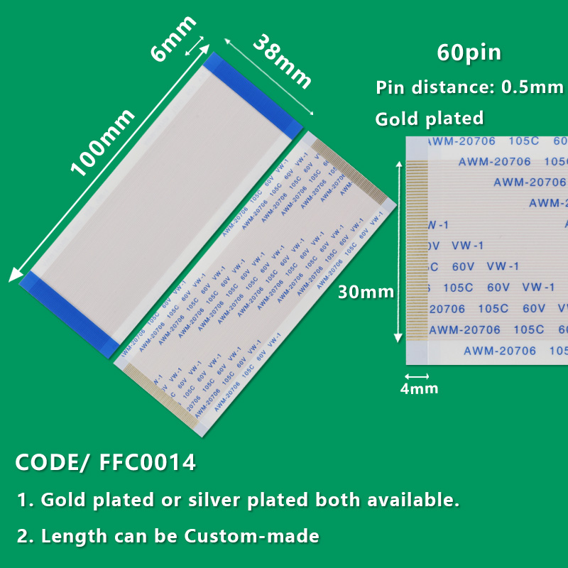 FFC0014  FFC/FPC Flexible Flat Cable Pitch 0.5mm 60-Pin AWM 20706 105C 60V VW-1 L:100mm W:38mm