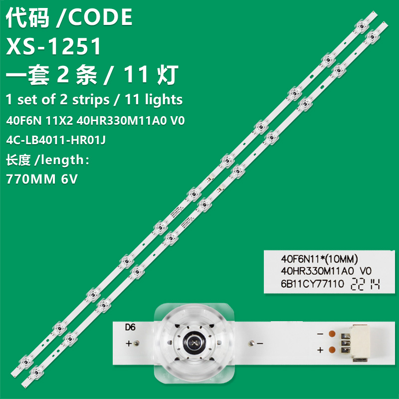 XS-1251 New LCD TV Backlight Strip 4C-LB4011-HR01J, 4C-LB4011-HR02J, 40F6N 11*2(10MM), 6B11CY77110 For TCL 40S615, 40S6500FS, L40S60A, L40S65A  Thomson 40FE5606 