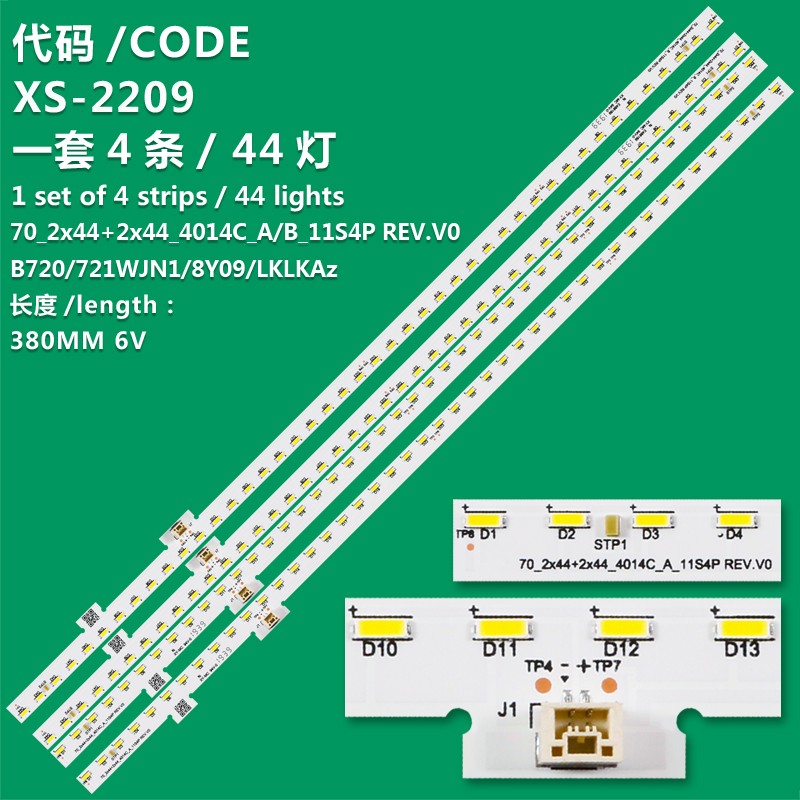 XS-2209 New LCD TV Backlight Strip Sharp_70_2x44+2x44_4014C_A/B_11S4P REV.V0 For Sharp 4T-C70AL1X