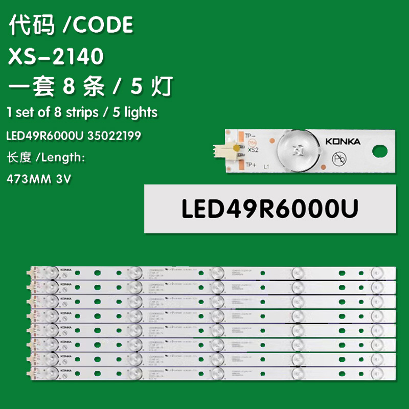 XS-2140 The New LCD TV Backlight Bar LED49R6000U 35022199 Is Suitable For Konka LED50M300A 49R660U