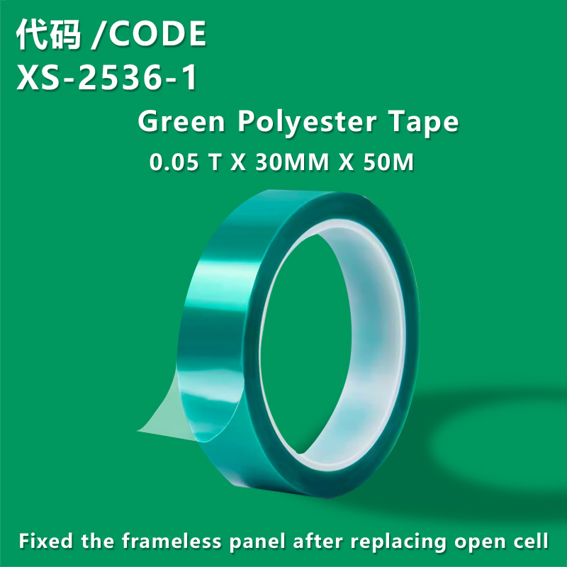 XS-2536-1 New LCD TV PET Green Polyester Tape  0.05X30MMX50M  Fixed the frameless panel after replacing open cell 