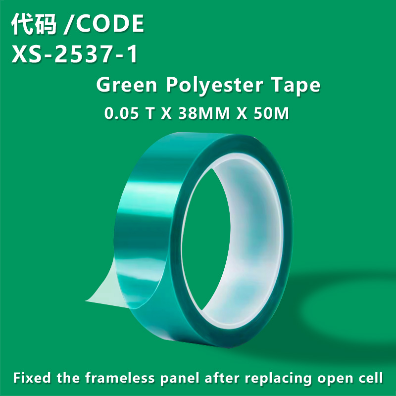XS-2537-1 New LCD TV PET Green Polyester Tape  0.05X38MMX50M  Fixed the frameless panel after replacing open cell 