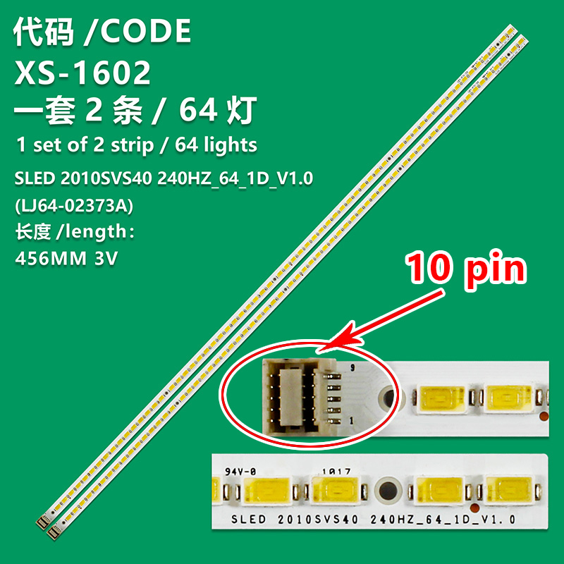 XS-1602 New LCD TV Backlight Strip SLED 2010SVS40 240HZ_64_1D_V1.0 (LJ64-02373A) For  LCD TV