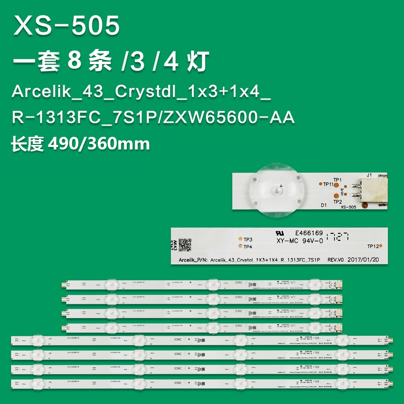 XS-505 New LCD TV Backlight Strip ARÇELİK_43_CRYSTAL_1X3+1X4_R ZCT606 ZXZ65600-AA For Arcelik 43GFB7788 43VLX573043