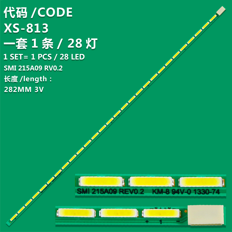 XS-813 LCD TV light strip SML215A09 REV0.2 For HP / COMPAQ LA206X TOSHIBA 22DL702B PHILIPS 22PFL3017D/78 22PFL3507T/60 