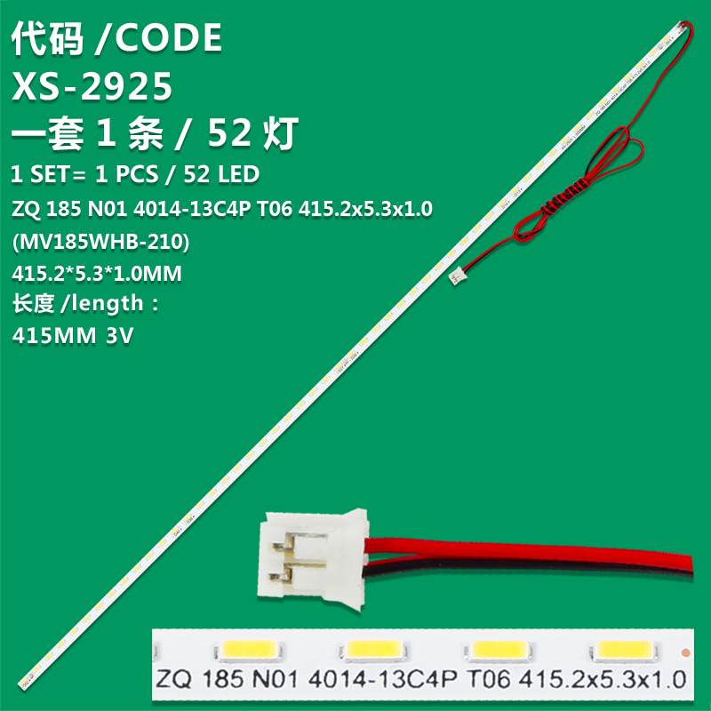 XS-2925 New LCD TV backlight strip ZQ 185 N01 4014-13C4P T06 415.2x5.3x1.0 (MV185WHB-210) for LCD TVS