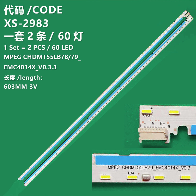 XS-2983 For LCD TV backlight strip MPEG CHDMT55LB78_EMC4014X_V0.3 for Changhong 55Q5R