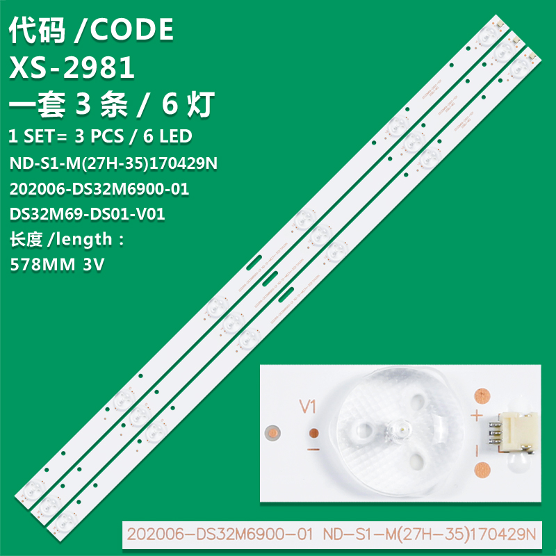XS-2981 New LCD Tv backlight strip 202006-DS32M6900-01 ND-S1-M(27H-35)170429N DS32M69-DS01-V01 for Systems Tv K32Dls6H