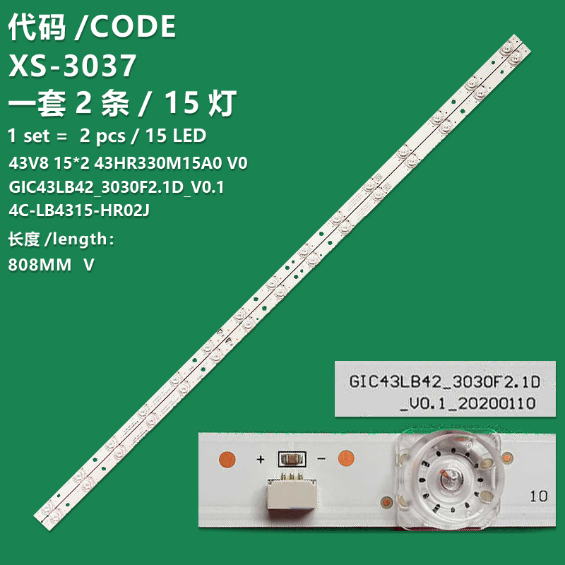 XS-3037 New LCD TV backlight strip 43V8 15*2 43HR330M15A0 V0 GIC43LB42_3030F2.1D_V0.1 4C-LB4315-HR02J for TCL 43D9 43V8