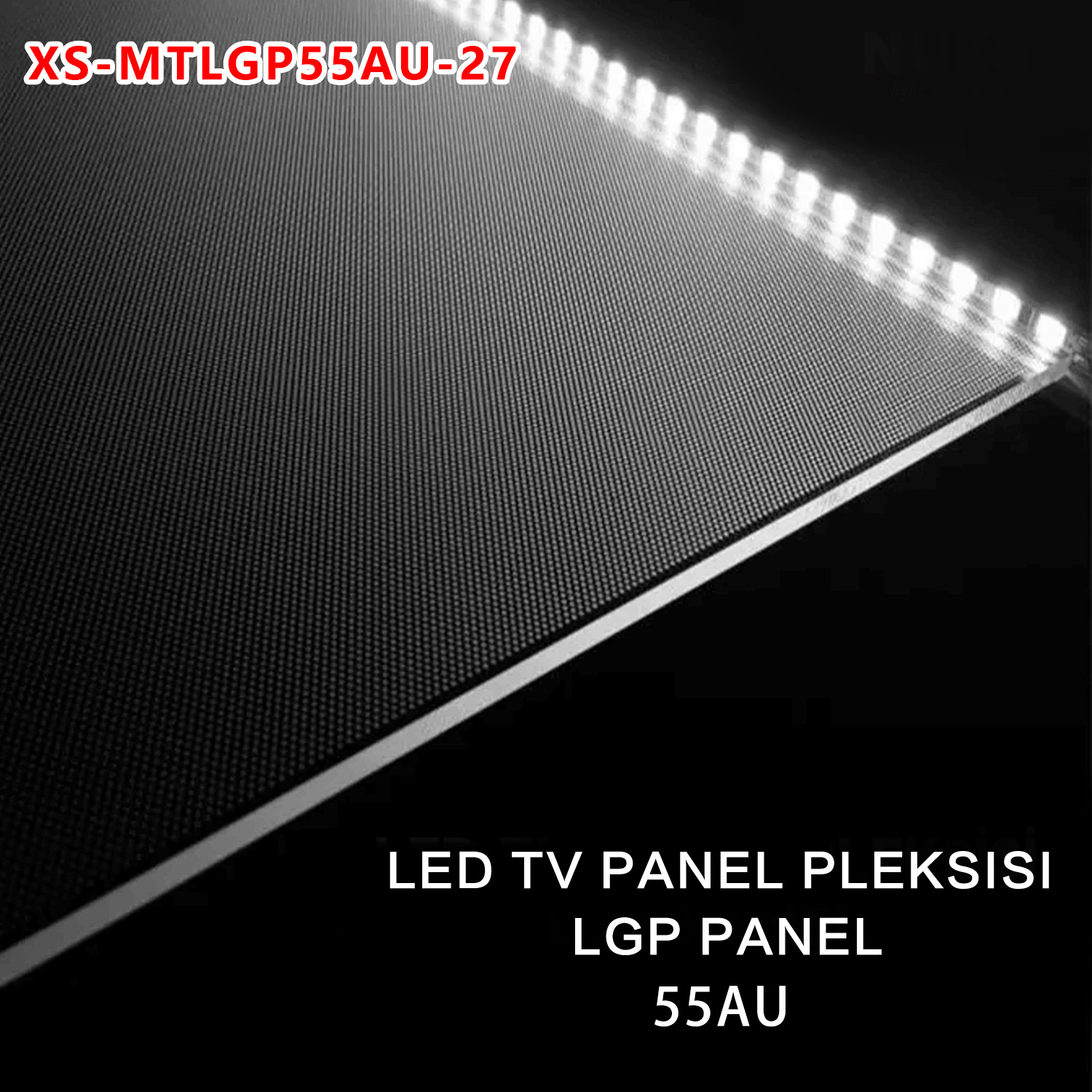 XS-MTLGP55AU-27 LGP For UN55AU8200GXZS  UN55AU8200KXZL  UN55AU9000GXZD  UN55AU9000KXZL  UN55AU8000BXZA  HG55AU800NFXZA  QN55Q60BAFXZA CM09 UN55CU8000FXZA