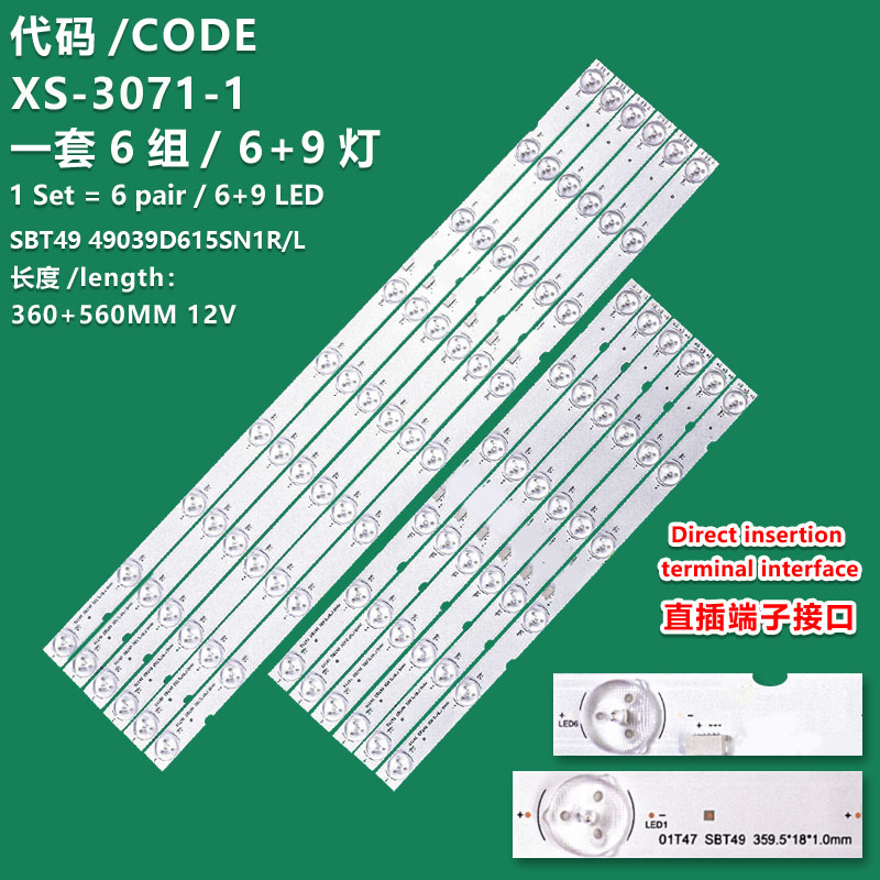 XS-3071-1 Direct insertion terminal interface The brand-new LCD TV backlight strip SBT49 49039D615SN1R 49039D615SN1L is suitable for SONY KD-49X9000E