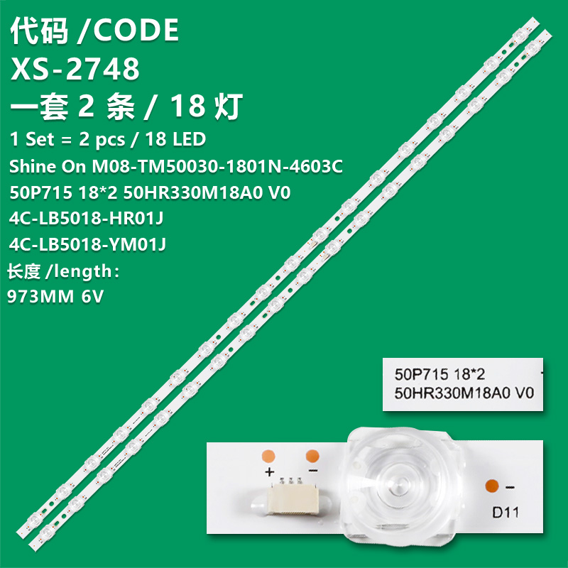 XS-2748 Brand new LCD TV backlight strip Shine On M08-TM50030-1801N-4603C  50P715 18*2 50HR330M18A0 V0  4C-LB5018-HR01J and 4C-LB5018-YM01J are applicable to TCL 50T7D 50D9 50S515C and Thunderbird 50S515C