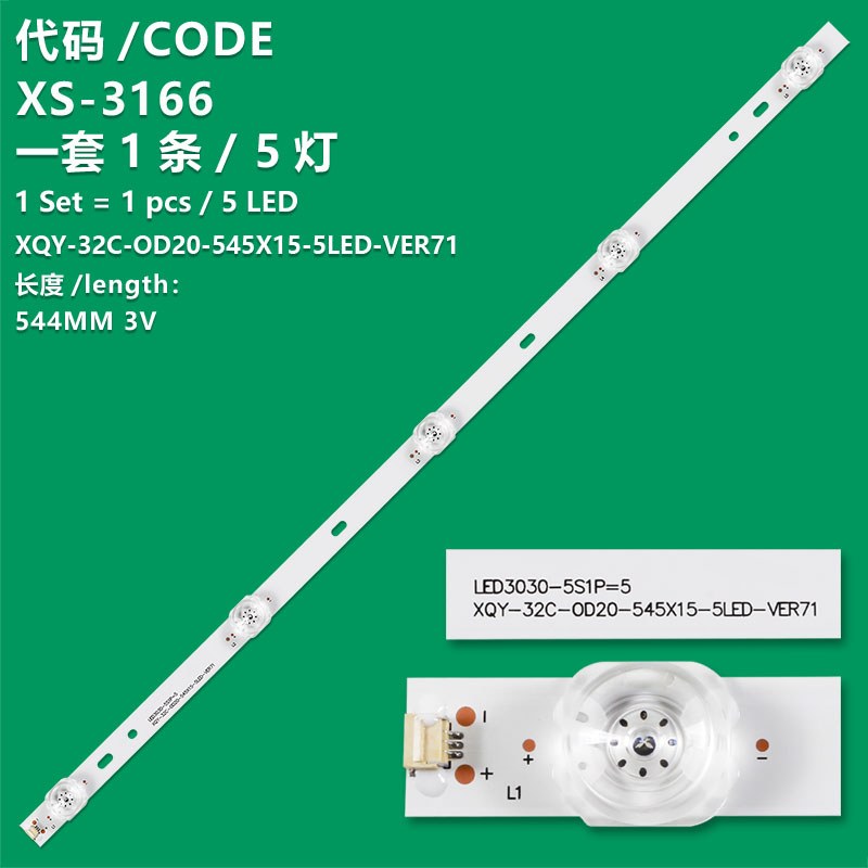 XS-3166 The brand-new LCD TV backlight strip XQY-32C-OD20-545X15-5LED-VER71 is suitable for televisions
