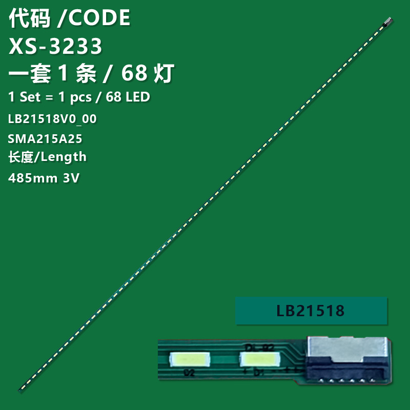 XS-3233 T215HVN01 light bar, LB21518 SMA215A25, 21.5-inch monitor, 68 lights, 6-pin backlight light bar