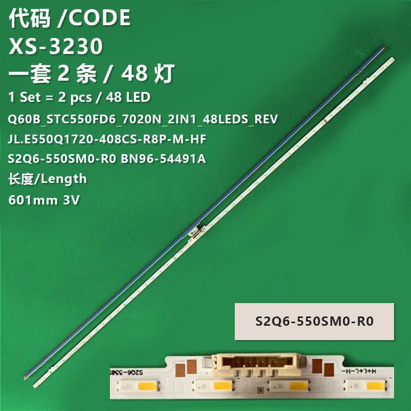 XS-3230 New LCD TV backlight strip Q60B_STC550FD6_7020N_2IN1_48LEDS_REV JL.E550Q1720-408CS-R8P-M-HF S2Q6-550SM0-R0 BN96-54491A is applicable to Samsung QA55Q60BAK and QA55Q60BAKXMR