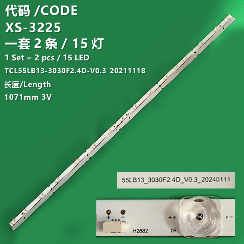 XS-3225 New LCD TV backlight strip TCL55LB13-3030F2.4D-V0.3_20211118 Suitable for Thunderbird 55S365C T CL 55V8E 55V6E