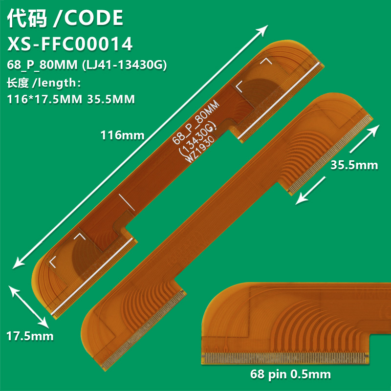 XS-FFC00014  The 68-pin LCD TV screen edge panel connection cable   68_P_80MM (LJ41-13430G) 116*17.5MM 35.5MM  For  TV