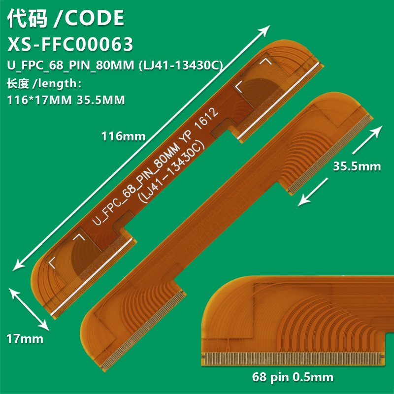 XS-FFC00063  The 68-pin LCD TV screen edge panel connection cable  U_FPC_68_PIN_80MM (LJ41-13430C)  116*17MM 35.5MM For   Samsung  UE49KU6500UXZT UN65MU7500F UN65KS950DF UN55KU6300G UE55K6300AK UE55K6300