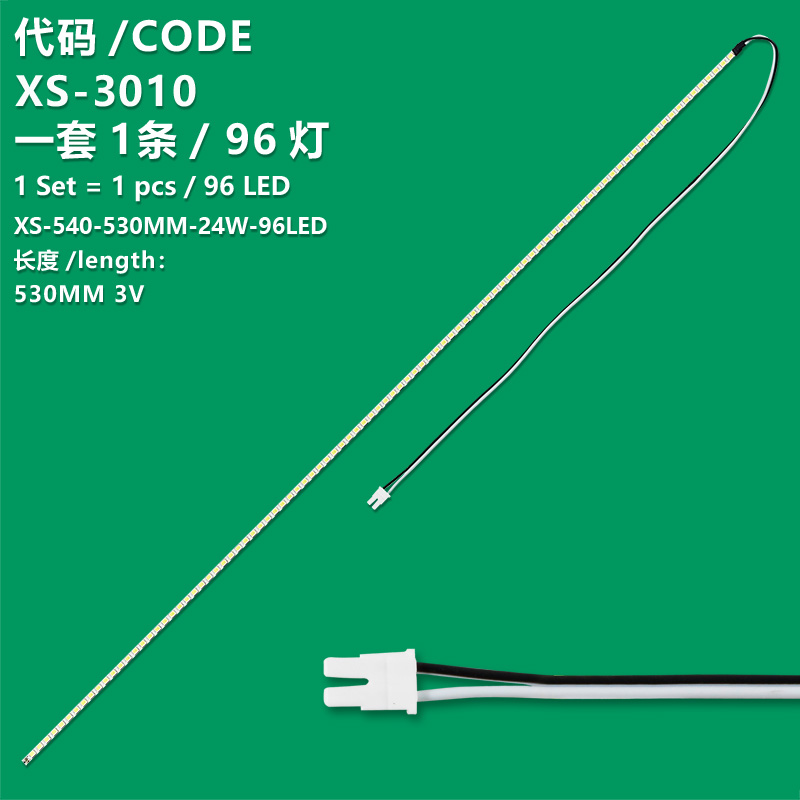 XS-3010 The new LCD TV backlight strip XS-540-530MM-24W-96LED for TV