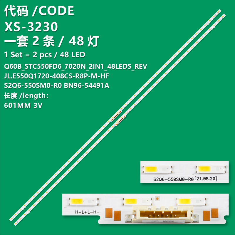 XS-3230 New LCD TV backlight strip Q60B_STC550FD6_7020N_2IN1_48LEDS_REV1.0_210919_BN96-54491A JL.E550Q1720-408CS-R8P-M-HF S2Q6-550SM0-R0 is applicable to Samsung QA55Q60BAK and QA55Q60BAKXMR.