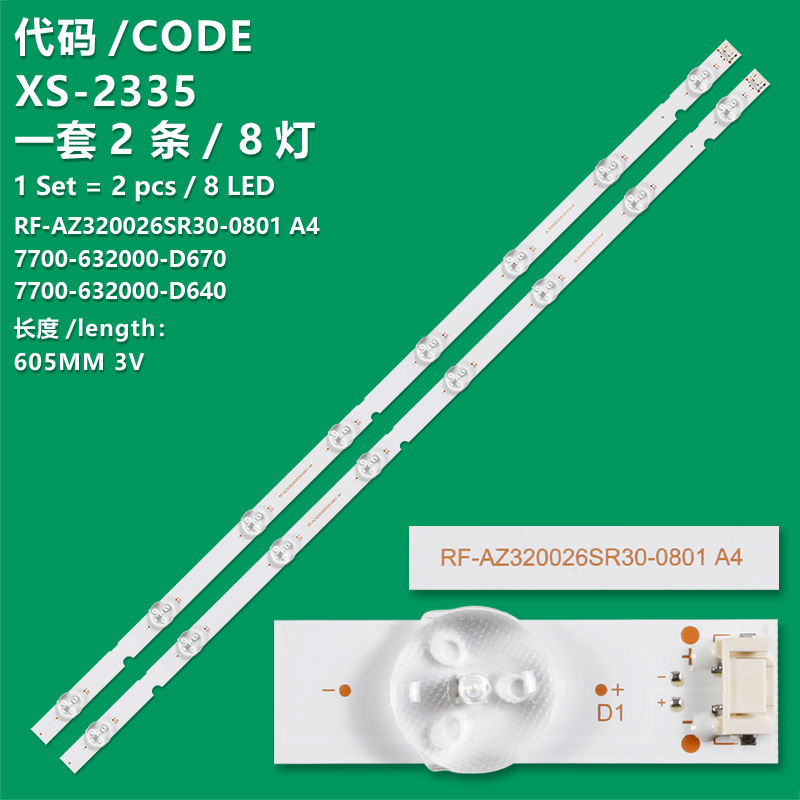 XS-2335 New LCD TV backlight strip RF-AZ320026SR30-0801 A4 7700-632000-D670 7700-632000-D640 for 32-inch TVS