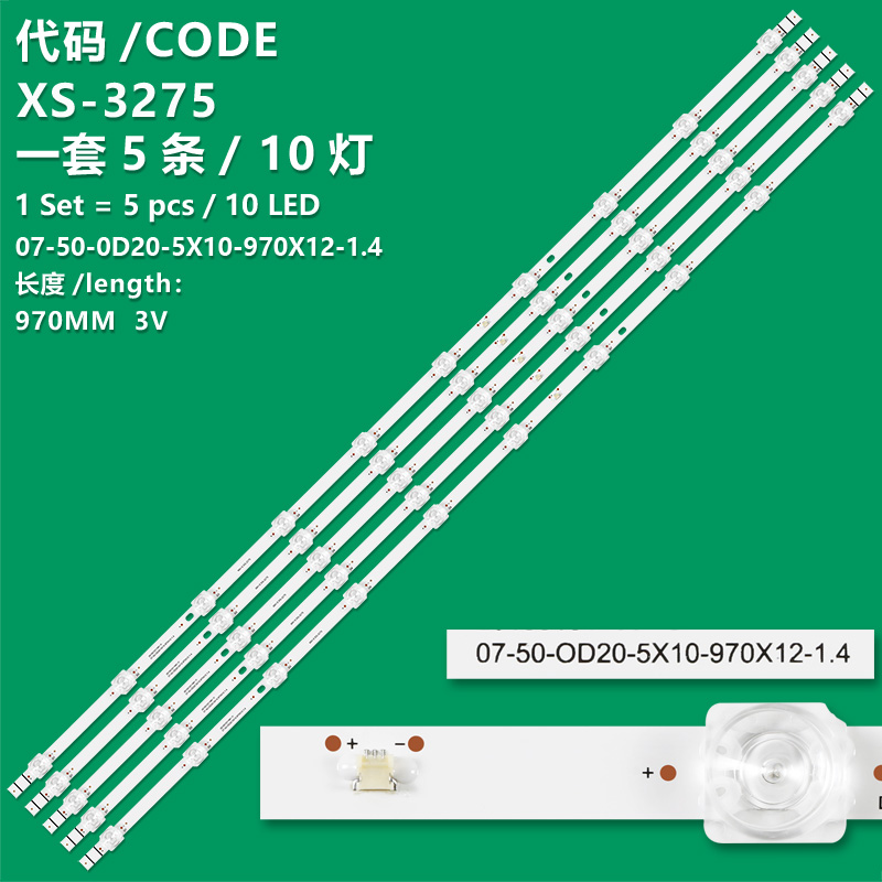 XS-3275 The new LCD TV backlight strip 07-50-0D20-5X10-970X12-1.4 07-50-OD20-5X10-970X12-1.4 is suitable for TV