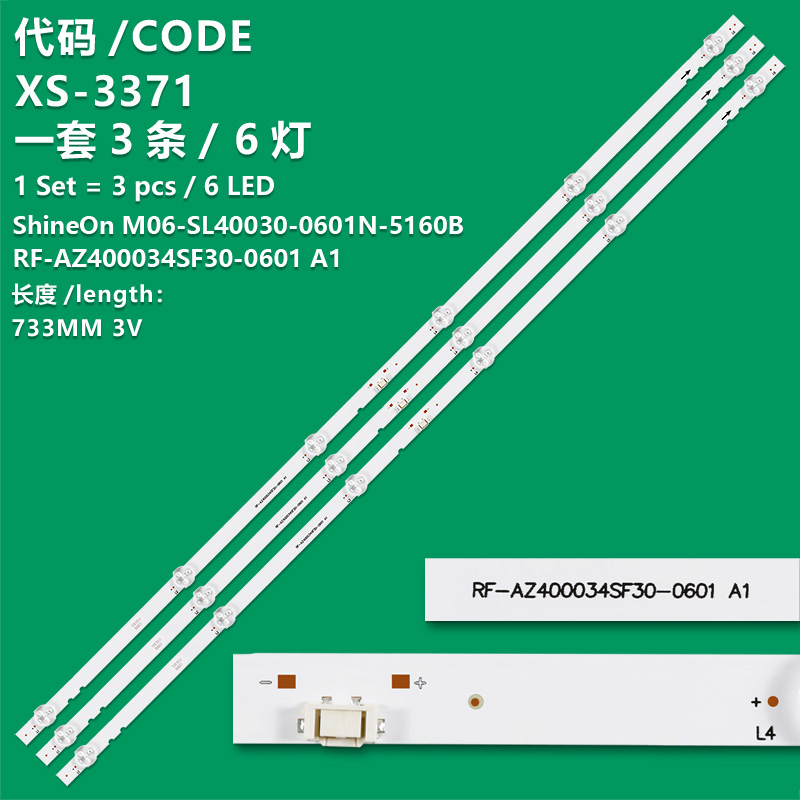 XS-3371 LED TV Backlight use for 40"RF-AZ400034SF30-0601 A1 N011205-001166-001 3.1- 3.2V 225-2301M K03 2C30019 EC312 D32EE 00 Shine0n M06-sL40030-0601N-5160B M08- sL40030-0601N-5160B 7700-640000-0670 HP-S-H-1ZK-0001 QXX6B5 3.5-3.6V 195- 2001mX602165 