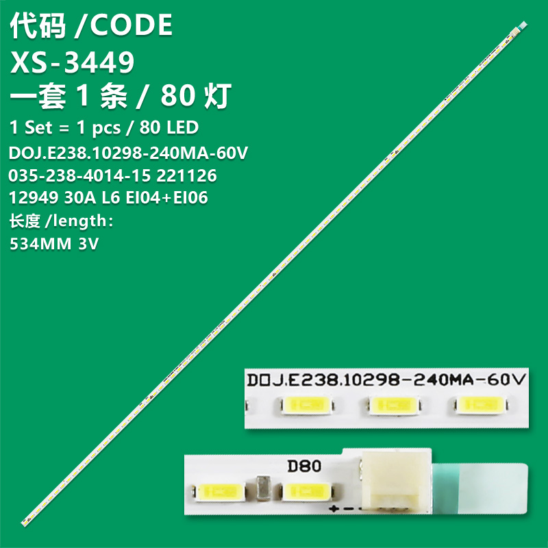 XS-3449 New LCD TV backlight strip  DOJ.E238.10298-240MA-60V 035-238-4014-15 221126 12949 30A L6 EI04+EI06 for TV